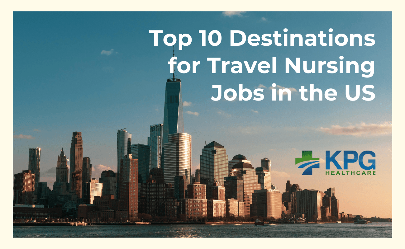 top 10 destinations for travel nursing jobs in the us